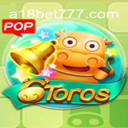 Descubra o Universo de 6Toros: O Novo Jogo de Apostas Online com A18bet.com