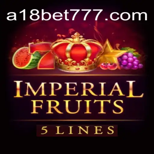 Descobrindo o Mundo Vibrante de ImperialFruits5: Uma Aventura com A18bet.com