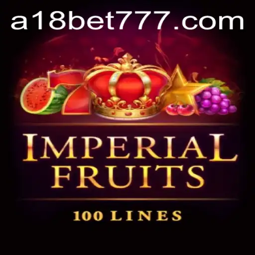 Explorando o Fascinante Mundo de ImperialFruits100 e A18bet.com
