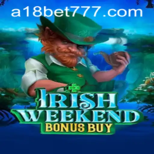 IrishWeekendBonusBuy - Um Guia Completo sobre o Jogo Popular na A18bet.com