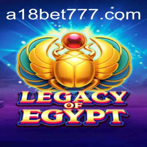 Explorando o Fascinante Mundo de LegacyOfEgypt com A18bet.com